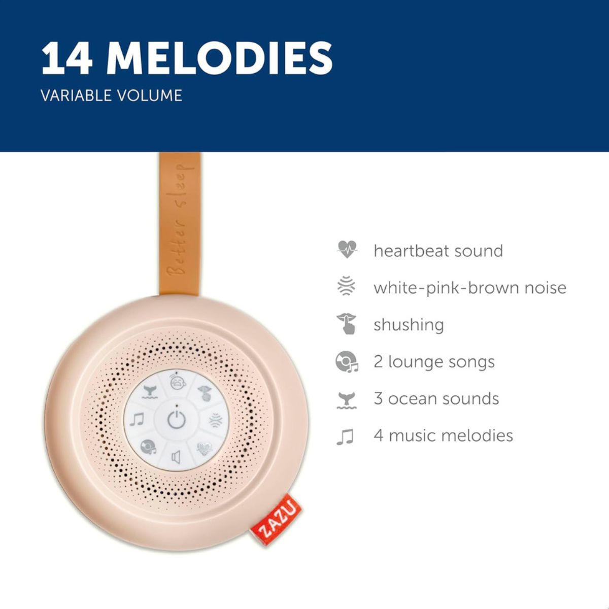 Help your baby to fall asleep with one of the 14 different pre-programmed melodies, like shushing, heartbeat sound or white noise.